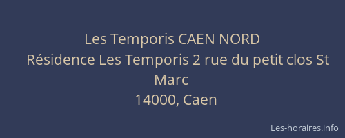 Les Temporis CAEN NORD