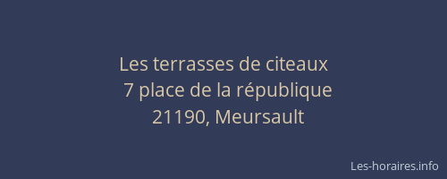 Les terrasses de citeaux
