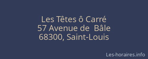 Les Têtes ô Carré