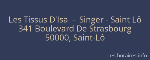 Les Tissus D'Isa  -  Singer - Saint Lô