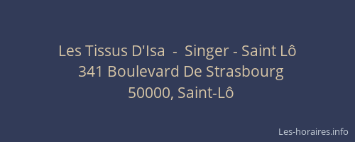 Les Tissus D'Isa  -  Singer - Saint L&ocirc;