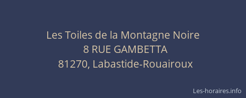 Les Toiles de la Montagne Noire