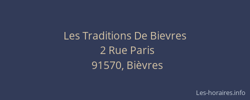 Les Traditions De Bievres