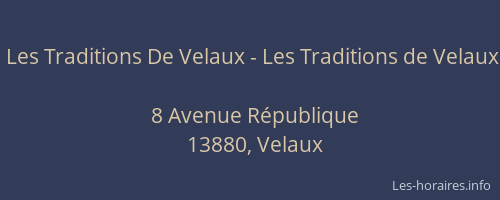 Les Traditions De Velaux - Les Traditions de Velaux