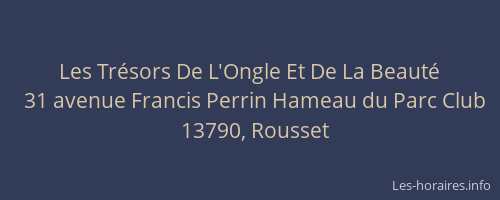 Les Trésors De L'Ongle Et De La Beauté