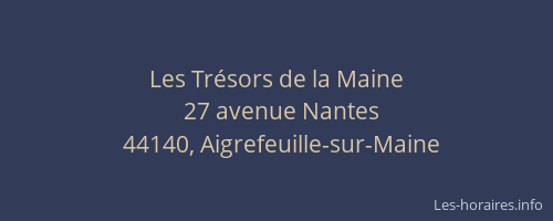 Les Trésors de la Maine