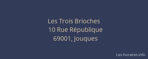 Les Trois Brioches