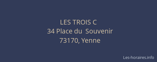 LES TROIS C