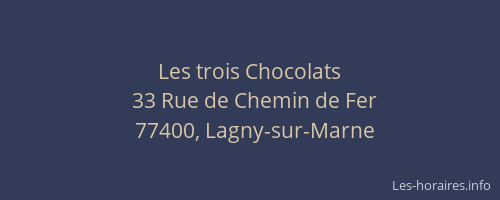 Les trois Chocolats