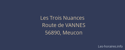 Les Trois Nuances