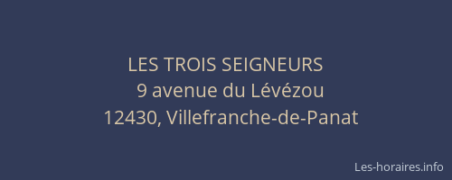 LES TROIS SEIGNEURS