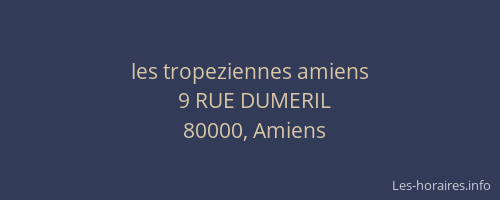 les tropeziennes amiens