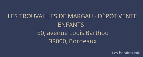 LES TROUVAILLES DE MARGAU - DÉPÔT VENTE ENFANTS