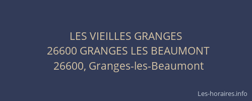 LES VIEILLES GRANGES