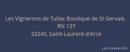 Les Vignerons de Tutiac Boutique de St Gervais