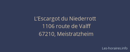 L’Escargot du Niederrott