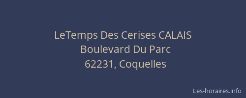 LeTemps Des Cerises CALAIS