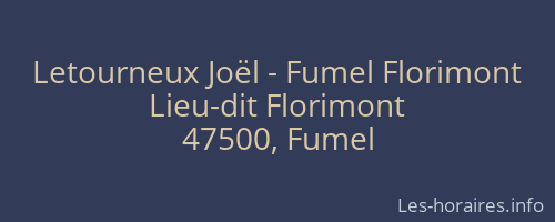 Letourneux Joël - Fumel Florimont