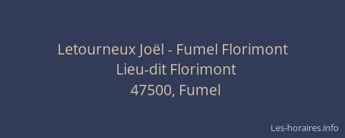 Letourneux Joël - Fumel Florimont