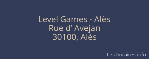Level Games - Alès