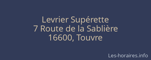 Levrier Supérette