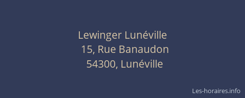 Lewinger Lun&eacute;ville