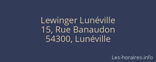 Lewinger Lunéville