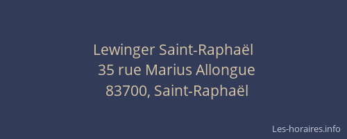 Lewinger Saint-Raphaël