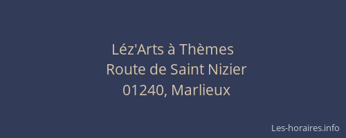Léz'Arts à Thèmes