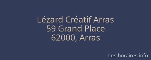 Lézard Créatif Arras