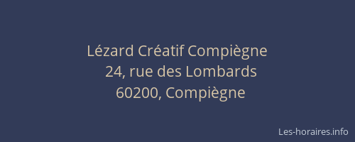 Lézard Créatif Compiègne