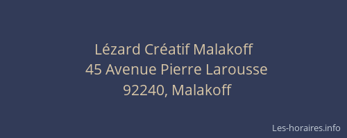 Lézard Créatif Malakoff