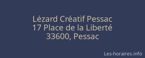 Lézard Créatif Pessac