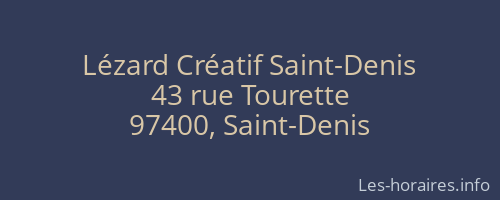 Lézard Créatif Saint-Denis