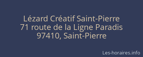 Lézard Créatif Saint-Pierre