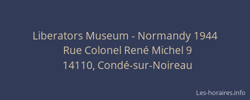 Liberators Museum - Normandy 1944