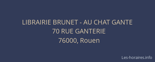 LIBRAIRIE BRUNET - AU CHAT GANTE