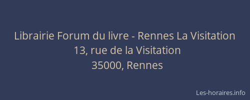 Librairie Forum du livre - Rennes La Visitation
