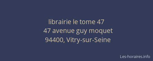 librairie le tome 47