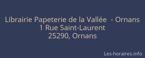 Librairie Papeterie de la Vallée  - Ornans