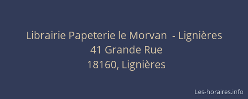 Librairie Papeterie le Morvan  - Lignières