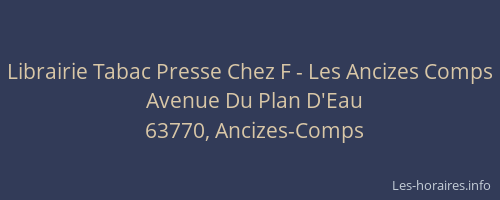 Librairie Tabac Presse Chez F - Les Ancizes Comps