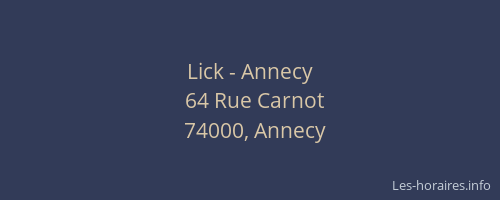 Lick - Annecy