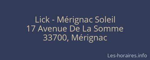Lick - Mérignac Soleil