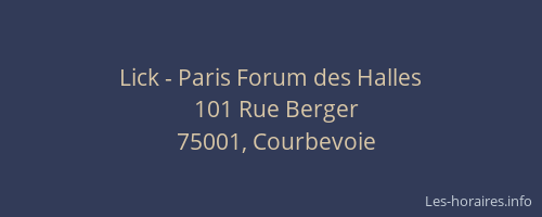 Lick - Paris Forum des Halles