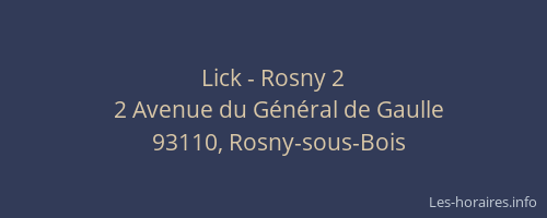 Lick - Rosny 2