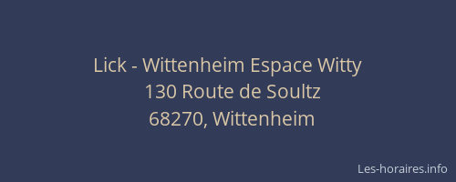 Lick - Wittenheim Espace Witty