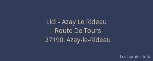 Lidl - Azay Le Rideau