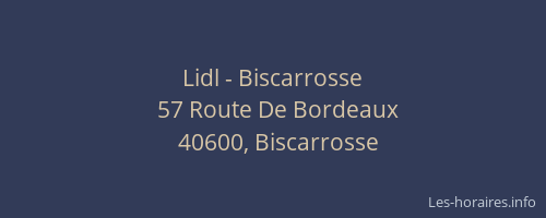 Lidl - Biscarrosse