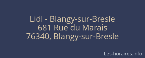 Lidl - Blangy-sur-Bresle
